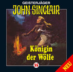 ISBN 9783785731130: John Sinclair - Folge 35 - Königin der Wölfe. Hörspiel