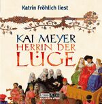 Herrin der Lüge –  gekürzte Romanfassung