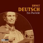 Ernst Deutsch- Ein Portrait Ernst Deutsch- Ein Portrait