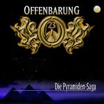 ISBN 9783785734216: Offenbarung 23 - Folge 20 – Die Pyramiden-Saga. Hörspiel.  Hörspiel