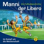 Peter Conradi: Manni, der Libero - Folge