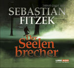 ISBN 9783785737002: Der Seelenbrecher: Gekürzte Ausgabe. Lesung