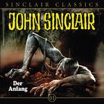 ISBN 9783785742396: John Sinclair Classics - Folge 1 - Der Anfang. Hörspiel.