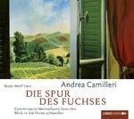 ISBN 9783785743713: Die Spur des Fuchses: Commissario Montalbano lässt den Blick in die Ferne schweifen. Roman.