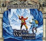 ISBN 9783785743867: Gruselkabinett - Folge 44 und 45 - Berge des Wahnsinns. Hörspiel.