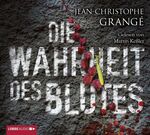 ISBN 9783785747902: Die Wahrheit des Blutes - Thriller.