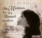 ISBN 9783785747988: Das Mädchen, das den Himmel berührte, 8 Audio-CDs