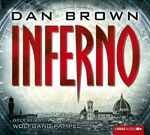 ISBN 9783785749005: Inferno – Der fesselnde Bestseller-Thriller über Dante, Verschwörungen und das Schicksal der Menschheit.