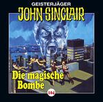 John Sinclair - Folge 104 - Die magische Bombe.