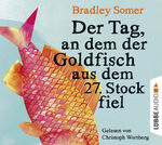 ISBN 9783785751336: Der Tag, an dem der Goldfisch aus dem 27. Stock fiel