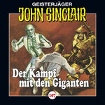 John Sinclair - Folge 107 - Der Kampf mit den Giganten. Teil 3 von 3.