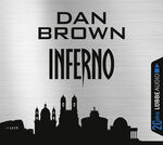 ISBN 9783785752883: Inferno - Der fesselnde Bestseller-Thriller über Dante, Verschwörungen und das Schicksal der Menschheit. Jubiläumsausgabe.