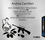 ISBN 9783785752951: Die Form des Wassers / Der Hund aus Terracotta / Der Dieb der süßen Dinge - . Jubiläumsausgabe.