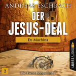 ISBN 9783785753019: Der Jesus-Deal - Folge 02 - Ex Machina.