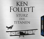 ISBN 9783785753286: Sturz der Titanen - Die Jahrhundertsaga. Jubiläumsausgabe. (12 x CD´s)