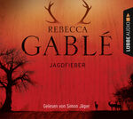 ISBN 9783785753989: Simon Jäger liest Rebecca Gable, Jagdfieber