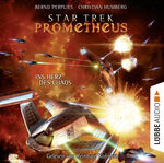 Star Trek Prometheus - Teil 3 - Ins Herz des Chaos.