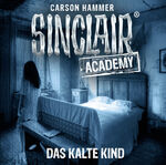 ISBN 9783785755402: Sinclair Academy - Folge 10 - Das Kalte Kind.