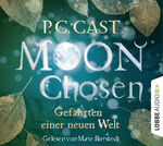 ISBN 9783785755983: Moon Chosen – Gefährten einer neuen Welt.