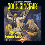 John Sinclair - Folge 123 - Alvas Feuerkuss.