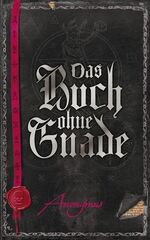 ISBN 9783785760482: Das Buch ohne Gnade