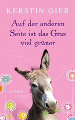 ISBN 9783785760505: Auf der anderen Seite ist das Gras viel grüner – Roman