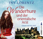 ISBN 9783785784006: Die Wanderhure und der orientalische Arzt