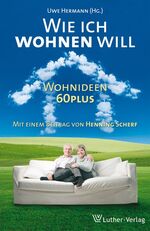 ISBN 9783785806005: Wie ich wohnen will: Wohnideen 60plus