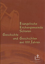 ISBN 9783785806838: Evangelische Kirchengemeinde Schüren - Geschichte und Geschichten aus 100 Jahren