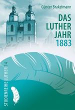 ISBN 9783785807132: Das Lutherjahr 1883