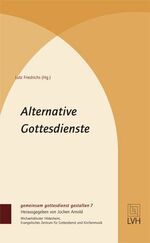 ISBN 9783785909508: Alternative Gottesdienste