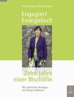 ISBN 9783785910290: Engagiert Evangelisch – Zehn Jahre einer Bischöfin