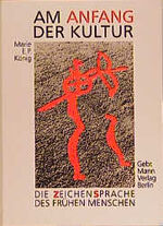 ISBN 9783786110613: Am Anfang der Kultur