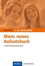 Christine Friepes: Manz neues Aufsatzbuc
