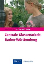 Zentrale Klassenarbeit Baden-Württemberg Englisch 10. Schuljahr