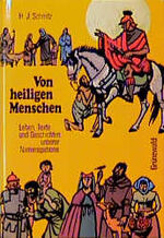 ISBN 9783786707080: Von heiligen Menschen. Leben, Texte und Geschichten unserer Namenspatrone