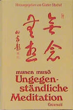 ISBN 9783786707103: Munen muso - Ungegenständliche Meditation