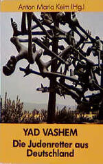 ISBN 9783786710851: Yad Vashem. Die Judenretter aus Deutschland