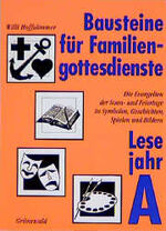 Bausteine für Familiengottesdienste: Bausteine für Familiengottesdienste