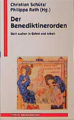 ISBN 9783786717966: Der Benediktinerorden. Gott suchen in Gebet und Arbeit.