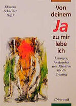 ISBN 9783786719847: von deinem ja zu mir lebe ich