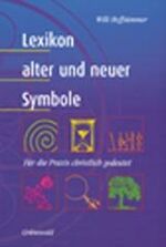 ISBN 9783786721901: Lexikon alter und neuer Symbole