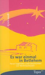 ISBN 9783786783428: Es war einmal in Betlehem – Neue Legenden und Geschichten zur Weihnachtszeit