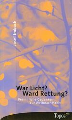 ISBN 9783786783459: War Licht? Ward Rettung? - Besinnliche Gedanken zur Weihnachtszeit