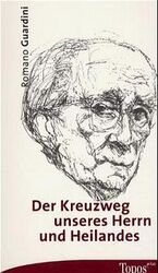 ISBN 9783786783862: Der Kreuzweg unseres Herrn und Heilandes