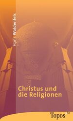 ISBN 9783786784333: Christus und die Religionen