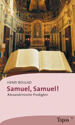 Samuel, Samuel - Alexandrinische Predigten