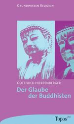 ISBN 9783786784708: Der Glaube der Buddhisten