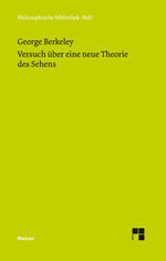 ISBN 9783787307166: Versuch über eine neue Theorie des Sehens und Die Theorie des Sehens oder der visuellen Sprache ... verteidigt und erklärt