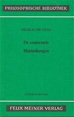 Kues, Nikolaus von: Mutmaßungen. Lateini Kues, Nikolaus von: Mutmaßungen. Lateini